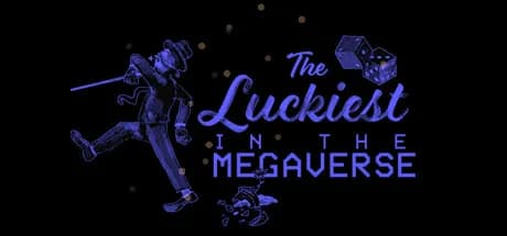 The Luckiest in the Megaverse
