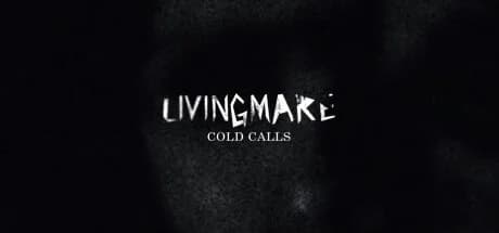 Livingmare Cold Calls