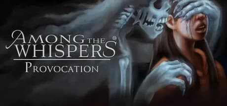 Among The Whispers - Provocation