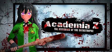 Academia Z: The beginning of the catastrophe