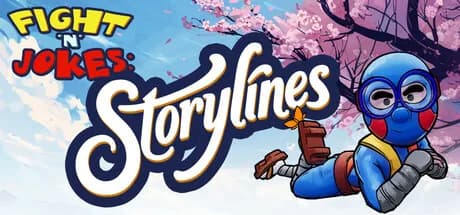 Fight'N'Jokes: Storylines