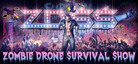 ZDSS: Zombie Drone Survival Show