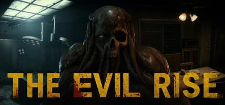 The Evil Rise