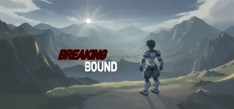 Breaking Bound