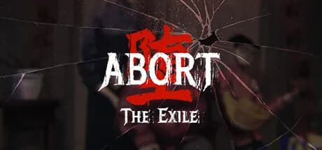 Abort: The Exile