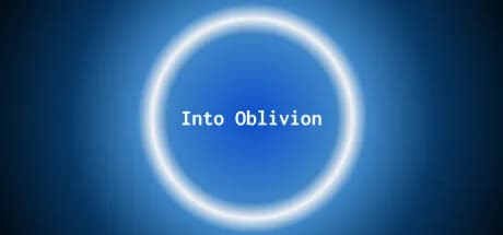 Into Oblivion