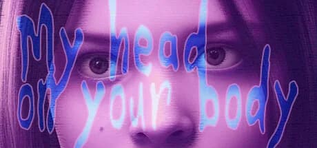 My Head On Your Body görsel 1