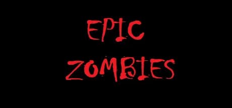 EPIC ZOMBIES
