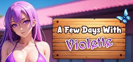 A Few Days With : Violette