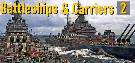 Battleships and Carriers 2:  1940-1945