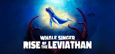 Whale Singer: Rise of the Leviathan