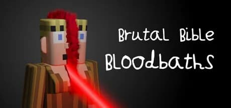 Brutal Bible Bloodbaths