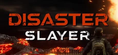Disaster Slayer