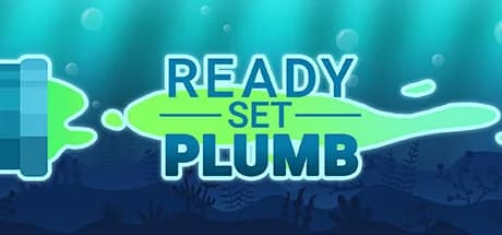 Ready, Set, Plumb!