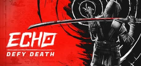 Echo: Defy Death