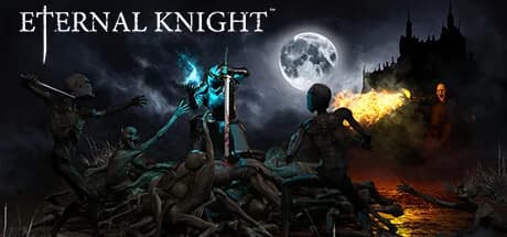 Eternal Knight™
