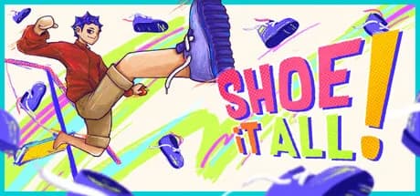 Shoe it All!