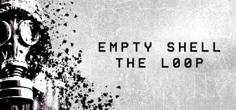 EMPTY SHELL: THE LOOP görsel 1
