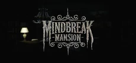 Mindbreak Mansion
