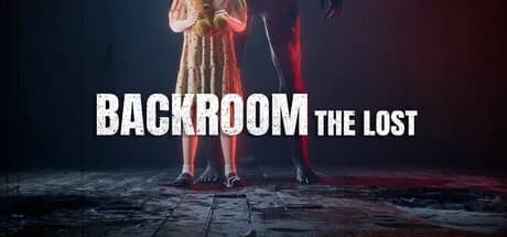 后室迷失之境Backrooms：The Lost