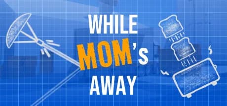 While Mom's Away görsel 1