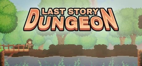 Last Story: Dungeon
