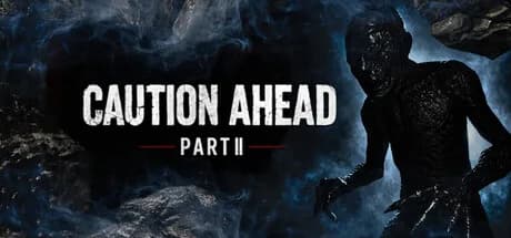 Caution Ahead: Part 2