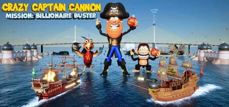 Crazy Captain Cannon - Mission: Billionaire Buster