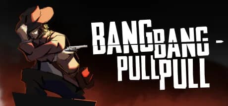 Bang Bang Pull Pull görsel 1