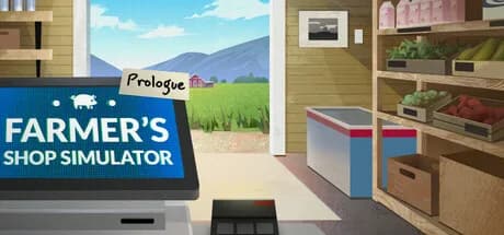 Farmer's Shop Simulator: Prologue