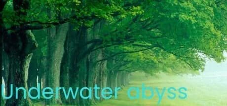Underwater abyss