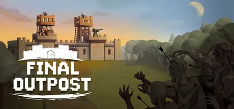 Final Outpost: Nihai Sürüm