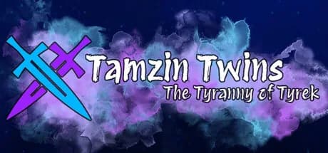 Tamzin Twins: The Tyranny of Tyrek