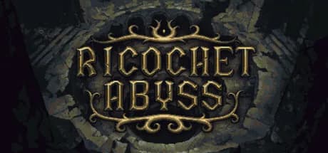 Ricochet Abyss