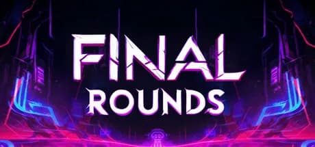 Final Rounds
