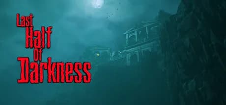 Last Half of Darkness