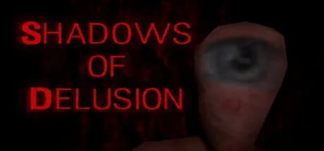 Shadows of Delusion