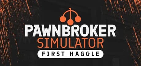 Pawnbroker Simulator: First Haggle