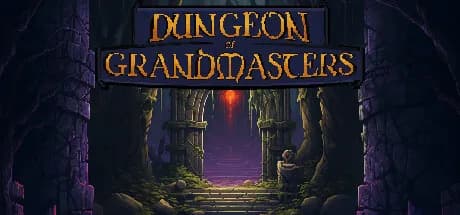 Dungeon of Grandmasters