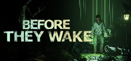 Before They Wake