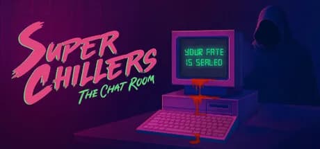 Super Chillers: The Chat Room