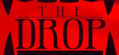 The Drop