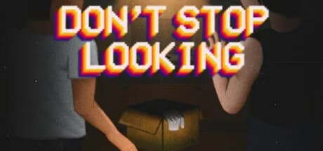 Don't Stop Looking görsel 1