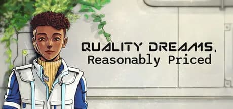 Quality Dreams, Reasonably Priced