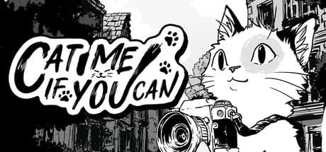 Cat Me If You Can