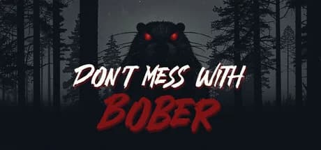 Don't Mess With Bober