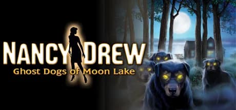 Nancy Drew®: Ghost Dogs of Moon Lake