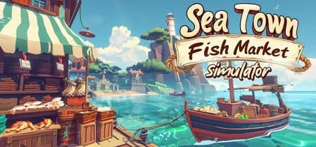 Sea Town - Fish Market Simulator