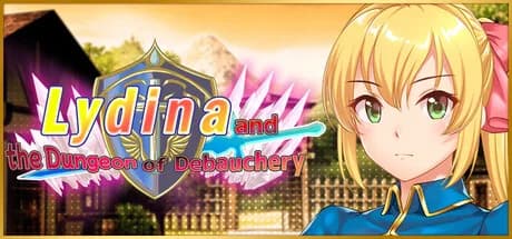 Lydina and the Dungeon of Debauchery