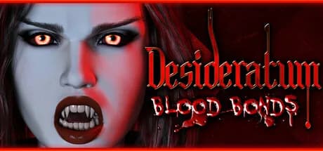 Desideratum: Blood Bonds